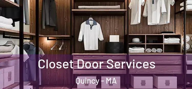  Closet Door Services Quincy - MA