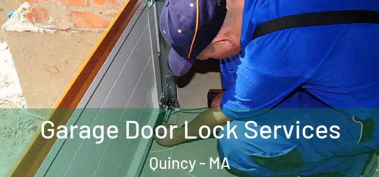 Garage Door Lock Services Quincy - MA