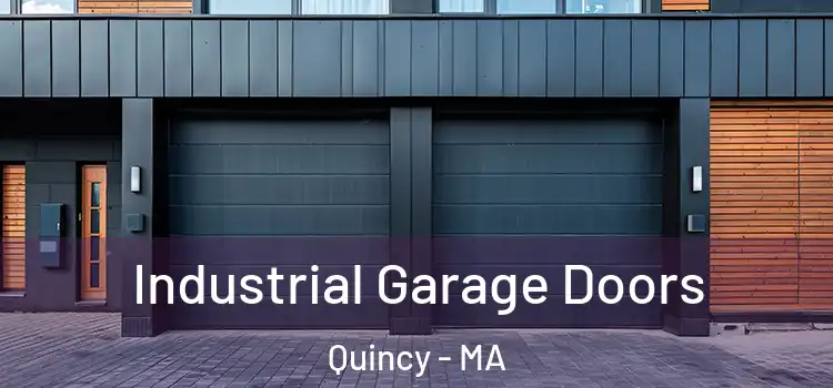  Industrial Garage Doors Quincy - MA