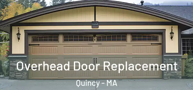  Overhead Door Replacement Quincy - MA