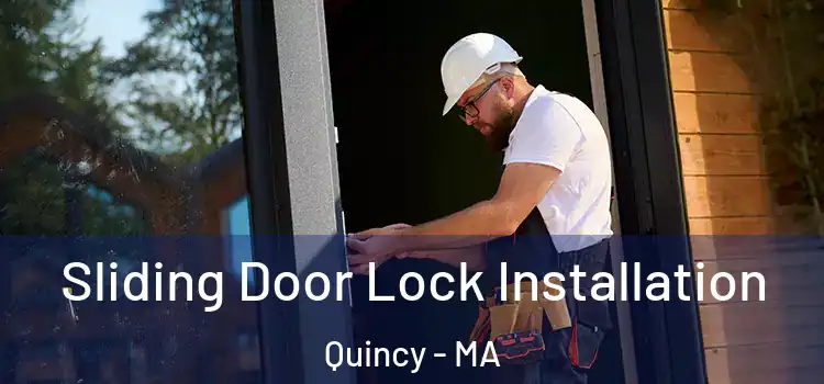  Sliding Door Lock Installation Quincy - MA