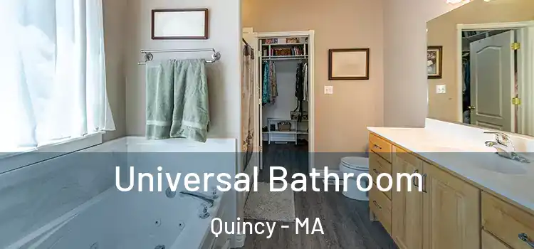 Universal Bathroom Quincy - MA